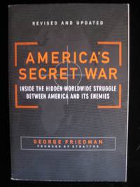 image of America's Secret War: Inside the Hidden Worldwide Struggle Between America and Its Enemies