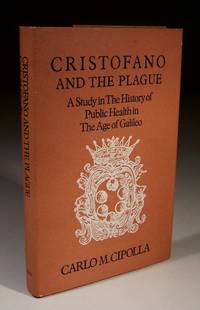 Christofano and the Plague - a Study in the History of Public Health in the Age of Galileo