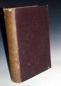 image of The Life of Gen. Albert Sidney Johnston, Embracing His services in the Armies of the United States, the Republic of Texas, and the Confederate States, with illustrations Onf Steel and Wood