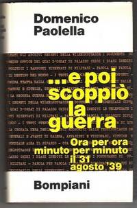 ... E POI SCOPPIO' LA GUERRA