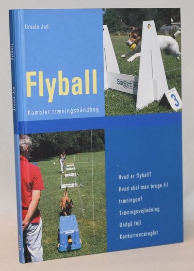 Flyball - komplet træningshåndbog.