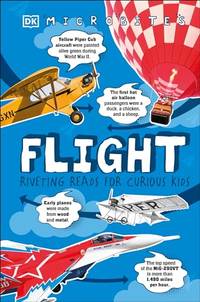 Flight: Riveting Reads for Curious Kids (Microbites)