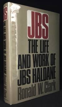 image of JBS: the Life and Work of J.B.S. Haldane