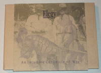 ELEGY: An Intuitive Chronicle of War.