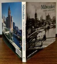 cover of Milwaukee Then And Now