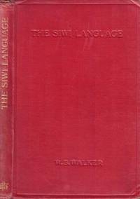 The Siwi Language by Walker, Seymour - 1921