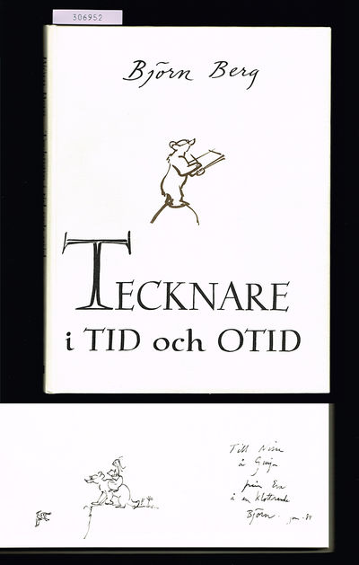 Björn Berg. Tecknare i tid och otid.