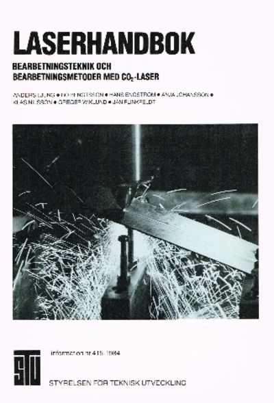 Laserhandbok. Bearbetningsteknik och…