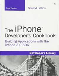 image of The iPhone Developer's Cookbook: Building Applications with the iPhone 3.0 SDK (2nd Edition)
