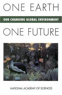 One Earth, One Future : Our Changing Global Environment