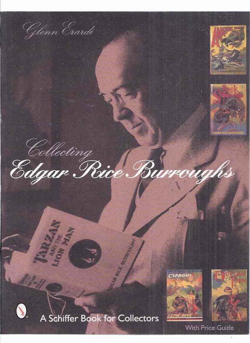 BIBLIO Collecting Edgar Rice Burroughs by Glenn Erardi a Signed
