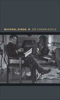 On Conan Doyle: Or, the Whole Art of Storytelling