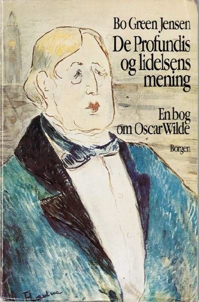 De Profundis og lidelsens mening. En bog om Oscar…