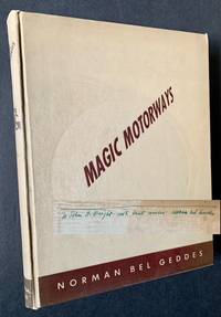 Magic Motorways (Inscribed by Norman Bel Geddes)
