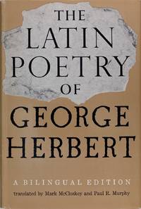 The Latin Poetry of George Herbert: a Blingual Edition by George Herbert - 1965