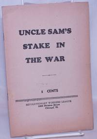 Uncle Sam's stake in the war