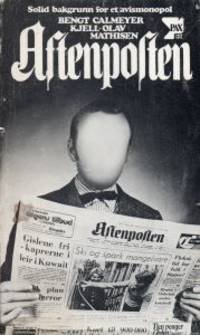 Aftenposten. Solid bakgrunn for et avismonopol