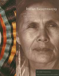 INDIAN BASKETMAKERS OF THE SOUTHWEST; The Living Art and Fine Tradition