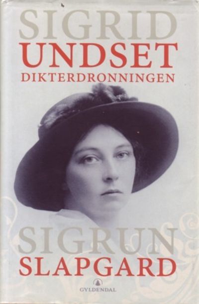 Sigrid Undset. Dikterdronninger