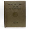 Year Book of the Architectural League of New York and Catalogue of the Forty-Third Annual Exhibition (First Edition)