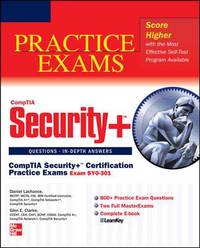 CompTIA Security+ Certification Practice Exams (Exam SY0-301)