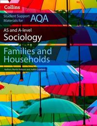 AQA AS and A Level Sociology Families and Households (Collins Student Support Materials)