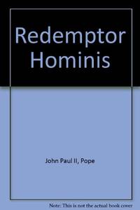 Redemptor Hominis: Encyclical Letter - Redeemer of Man (Vatican Documents)