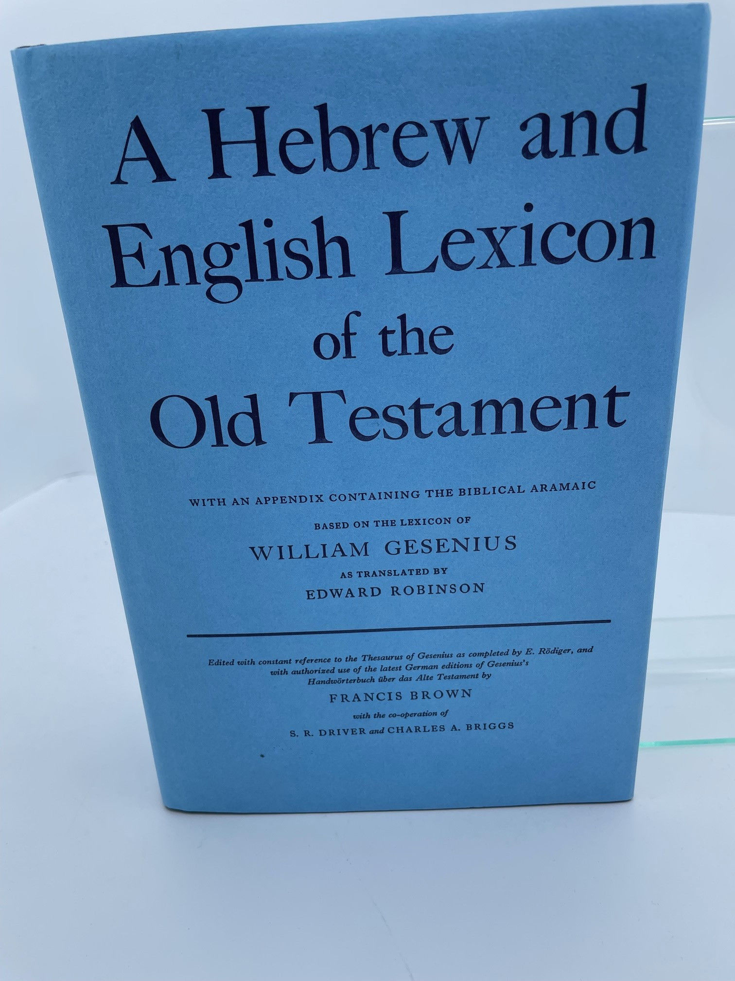 A Hebrew and English Lexicon of the Old Testament by William 