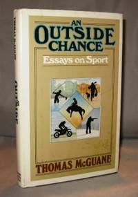 An Outside Chance: Essays on Sport.