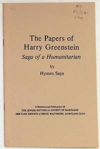 The Papers of Harry Greenstein: Saga of a Humanitarian