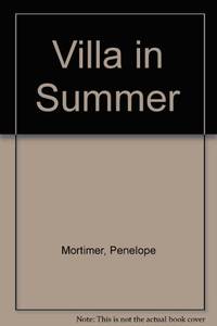 Villa in Summer by Penelope Mortimer - Hardcover - from World of Books Ltd (SKU: GOR011784728)