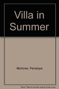 Villa in Summer by Mortimer, Penelope