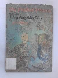 The Practical Princess and Other Liberating Fairy Tales