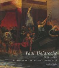 Paul Delaroche 1797-1856 (Wallace Collection)