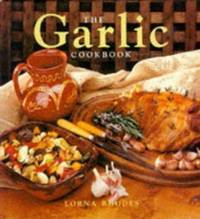 image of The Garlic Cookbook (The Cookbook Series)