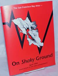 The San Francisco Bay Area -- on shaky ground