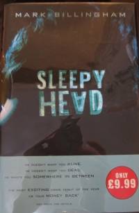 Sleepyhead. (Signed).