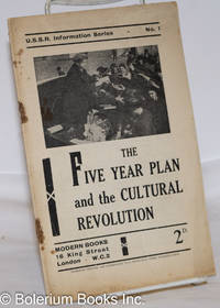 The five year plan and the cultural revolution