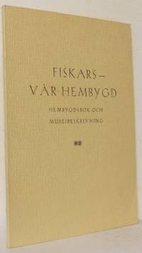 Fiskars - vår hembygd. Hembygdsbok och…