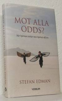 Mot alla odds? När hjärnan tvivlar men hjärtat…