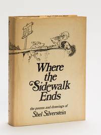 WHERE THE SIDEWALK ENDS by Silverstein, Shel - 1974