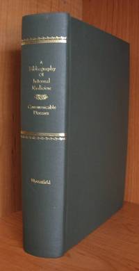 image of A Bibliography of Internal Medicine : Communicable Diseases