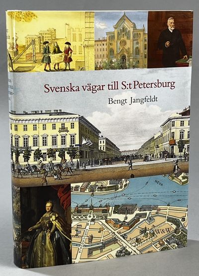 Svenska vägar till S:t Petersburg. Kapitel ur…
