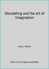 Storytelling and the Art of Imagination