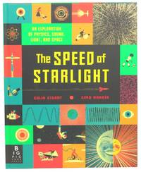 The Speed of Starlight: An Exploration of Physics, Sound, Light, and Space