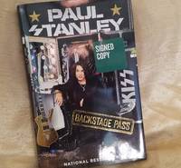 Backstage Pass by Stanley. Paul - 2019