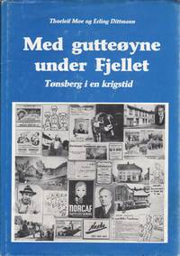 cover of Med Gutteoyne under Fjellet. Tønsberg I En Krigstid