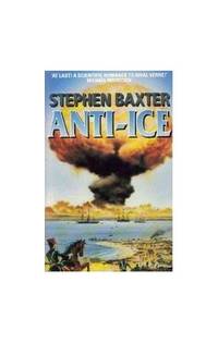 Anti-Ice by Baxter, Stephen