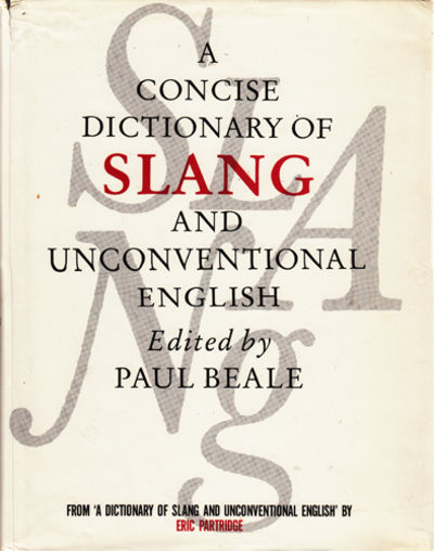 A Concise Dictionary of Slang and Unconventional…