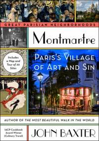 Montmartre : Paris's Village of Art and Sin